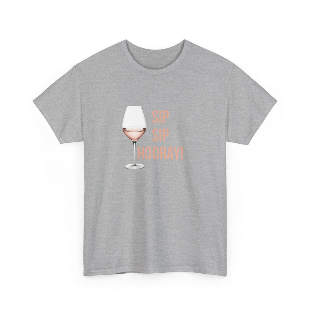 Sip Sip Hooray Wine T-Shirt — Rosé Glass Graphic Tee for Wine Lovers