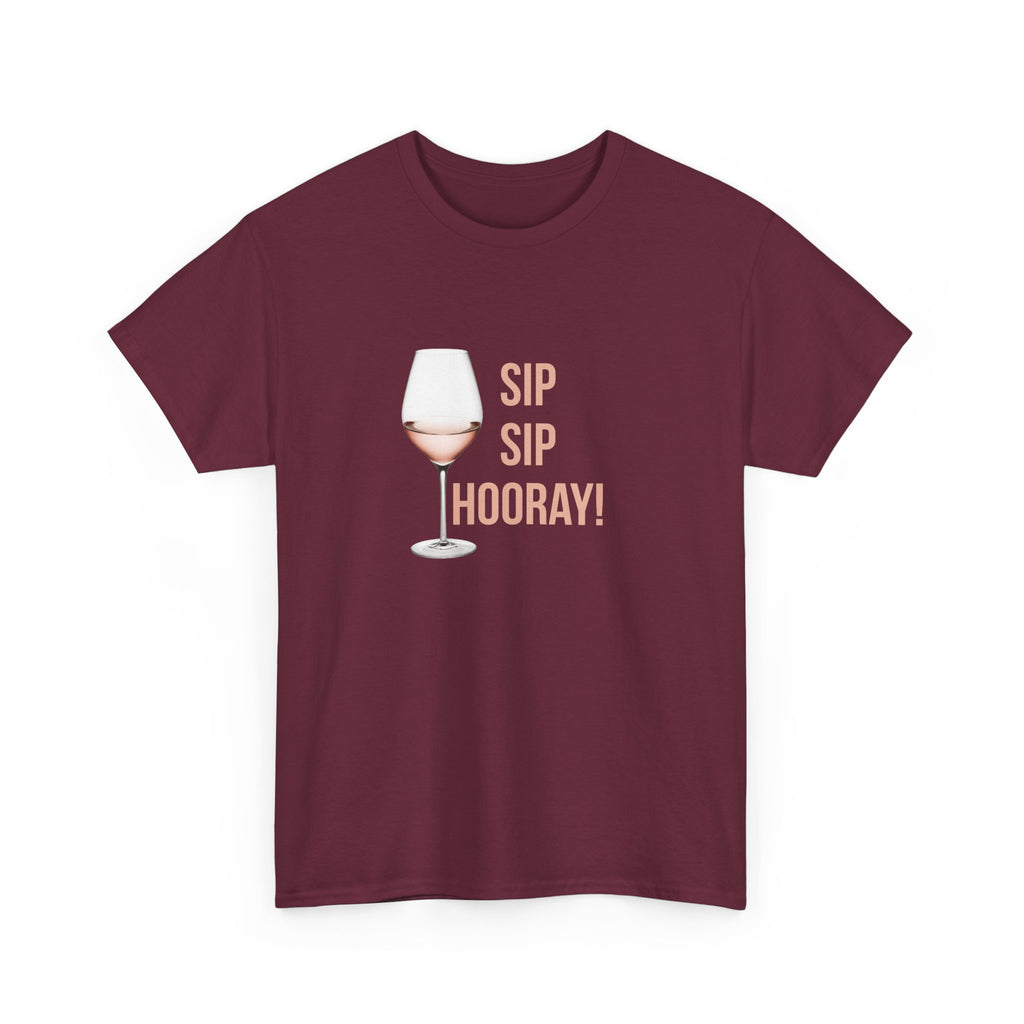 Sip Sip Hooray Wine T-Shirt — Rosé Glass Graphic Tee for Wine Lovers