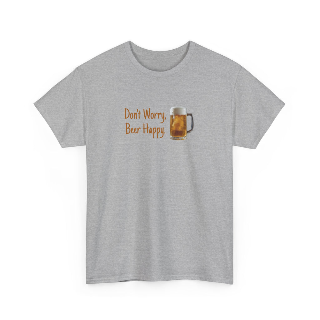 Don't Worry, Beer Happy T-Shirt - Funny Beer Mug Tee