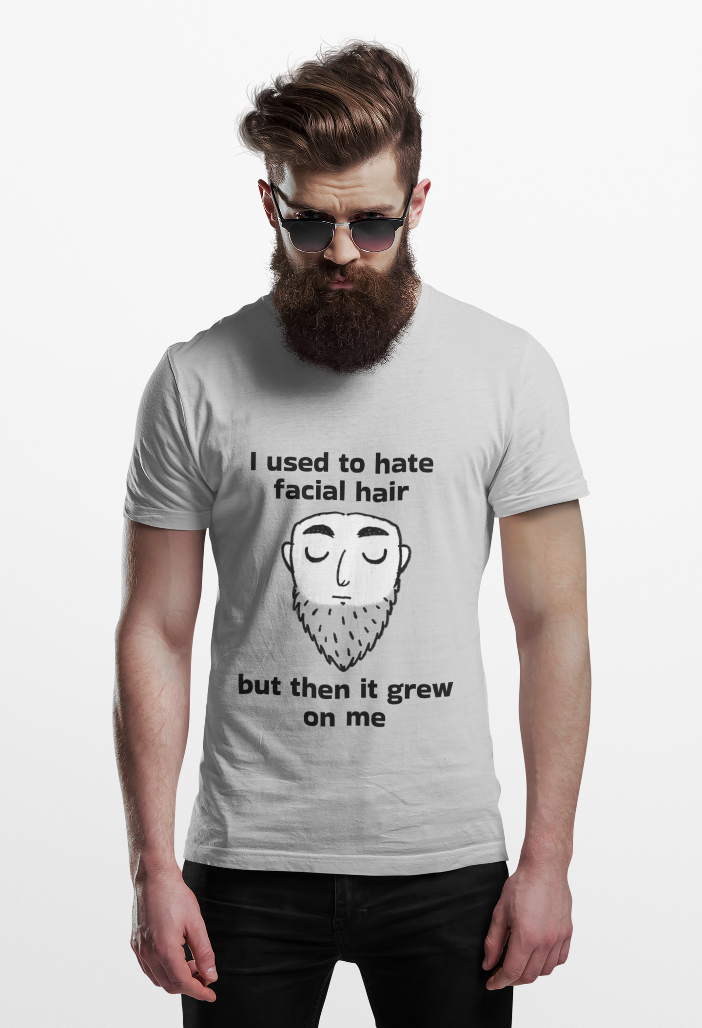 Beard Joke T‑Shirt — "I used to hate facial hair but then it grew on me"
