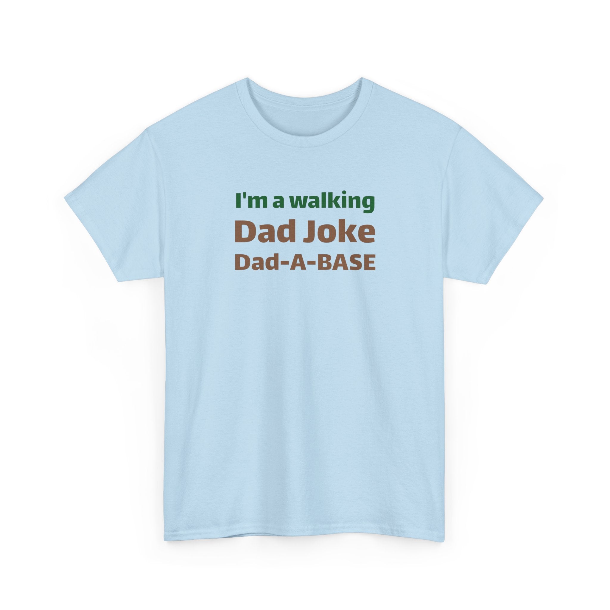 Dad Joke T‑Shirt – "I'm a walking Dad Joke" Funny Father's Day Tee