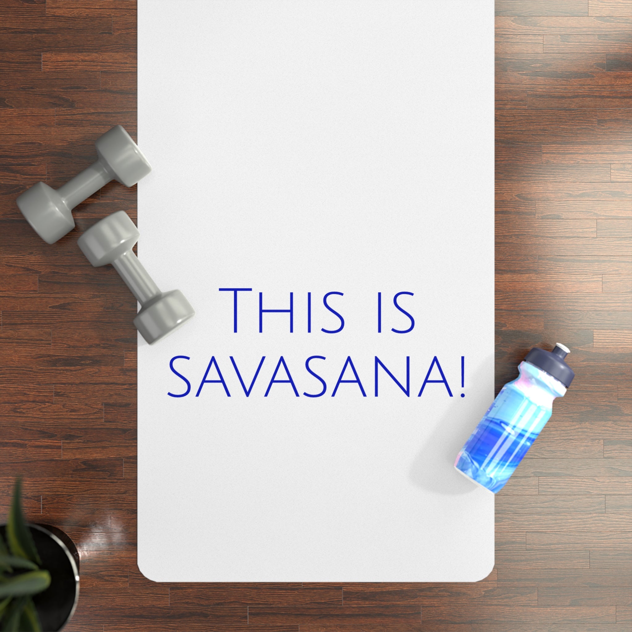 Yoga Mat - Funny 'I'm not napping, this is savasana' Design
