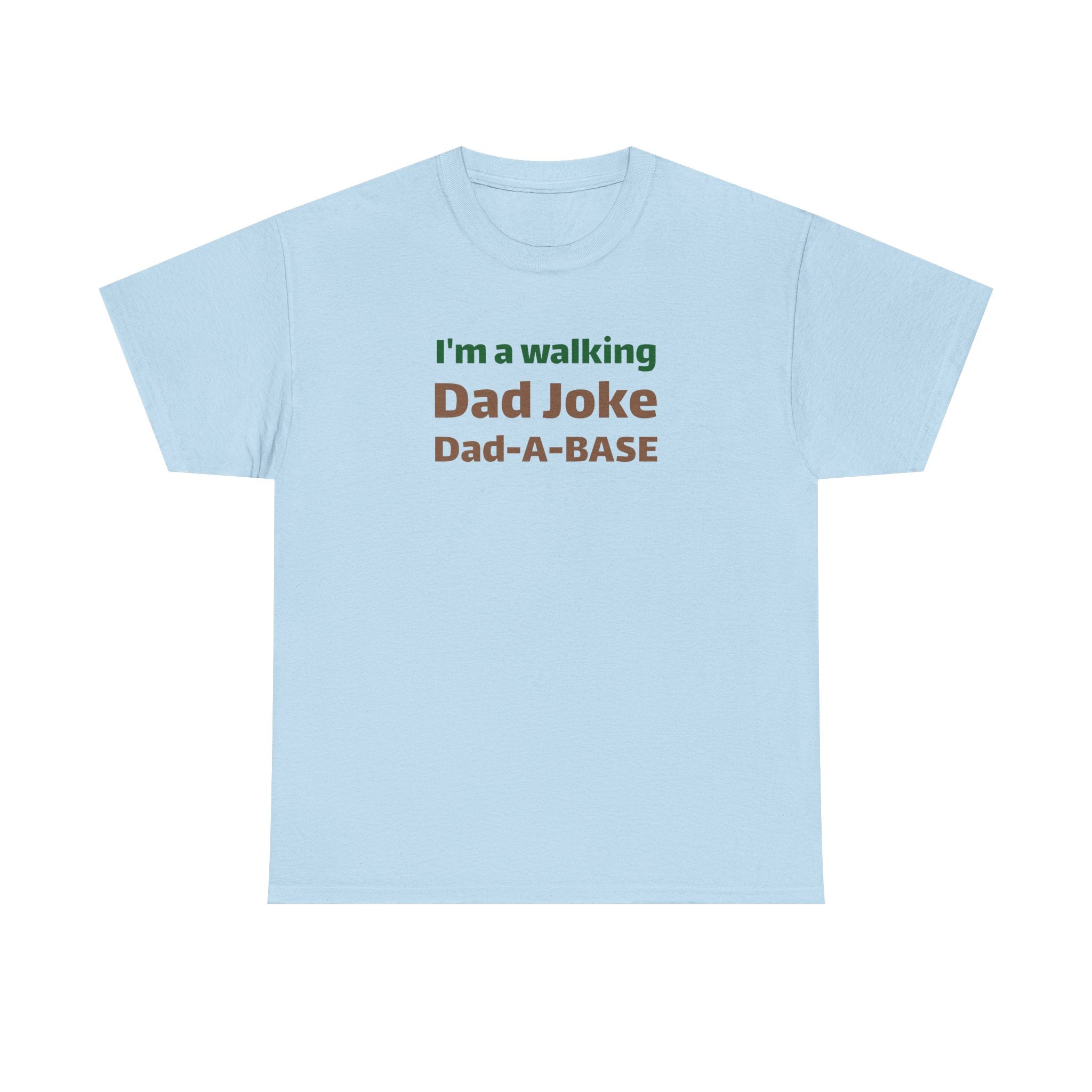 Dad Joke T‑Shirt – "I'm a walking Dad Joke" Funny Father's Day Tee